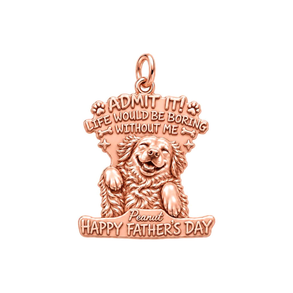 Boring Without Me Charm Bracelet – Personalized Dog Dad Gift – rose gold 3 cm charm, front view
