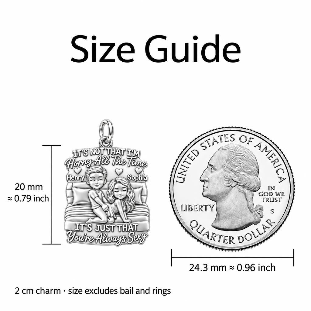 Always Sexy Couple Charm Bracelet – Personalized Couple Gift – size guide, 3 cm charm next to a quarter