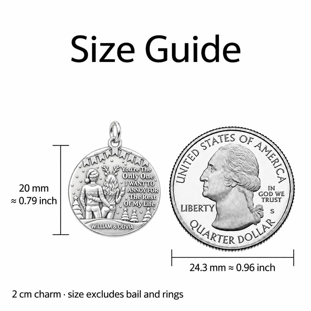 Annoy You Forever Charm Bracelet – Personalized Couple Gift – size guide, 2 cm charm next to a quarter