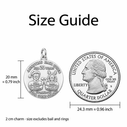 Annoying Each Other Charm Bracelet – Personalized Couple Gift – size guide, 2 cm charm next to a quarter