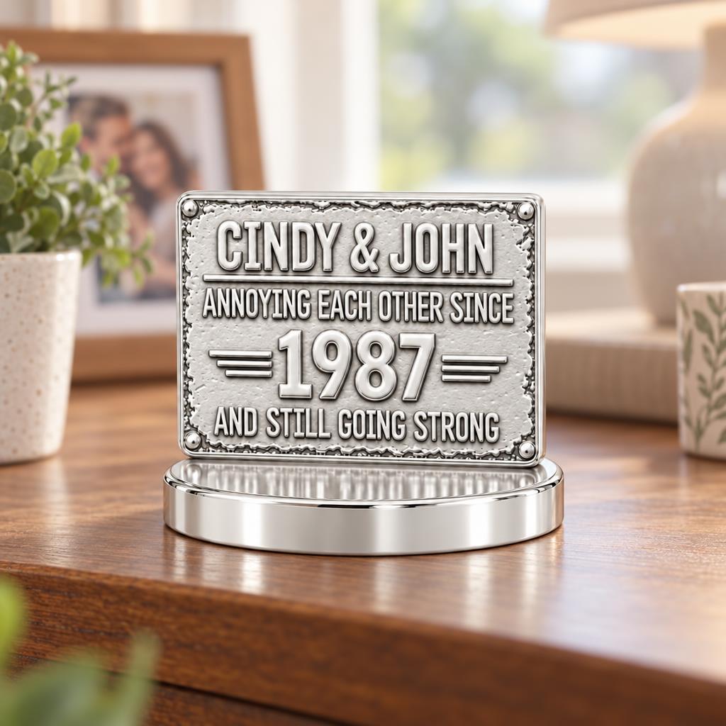 Annoying Each Other Since Keepsake Plaque – worn / in use