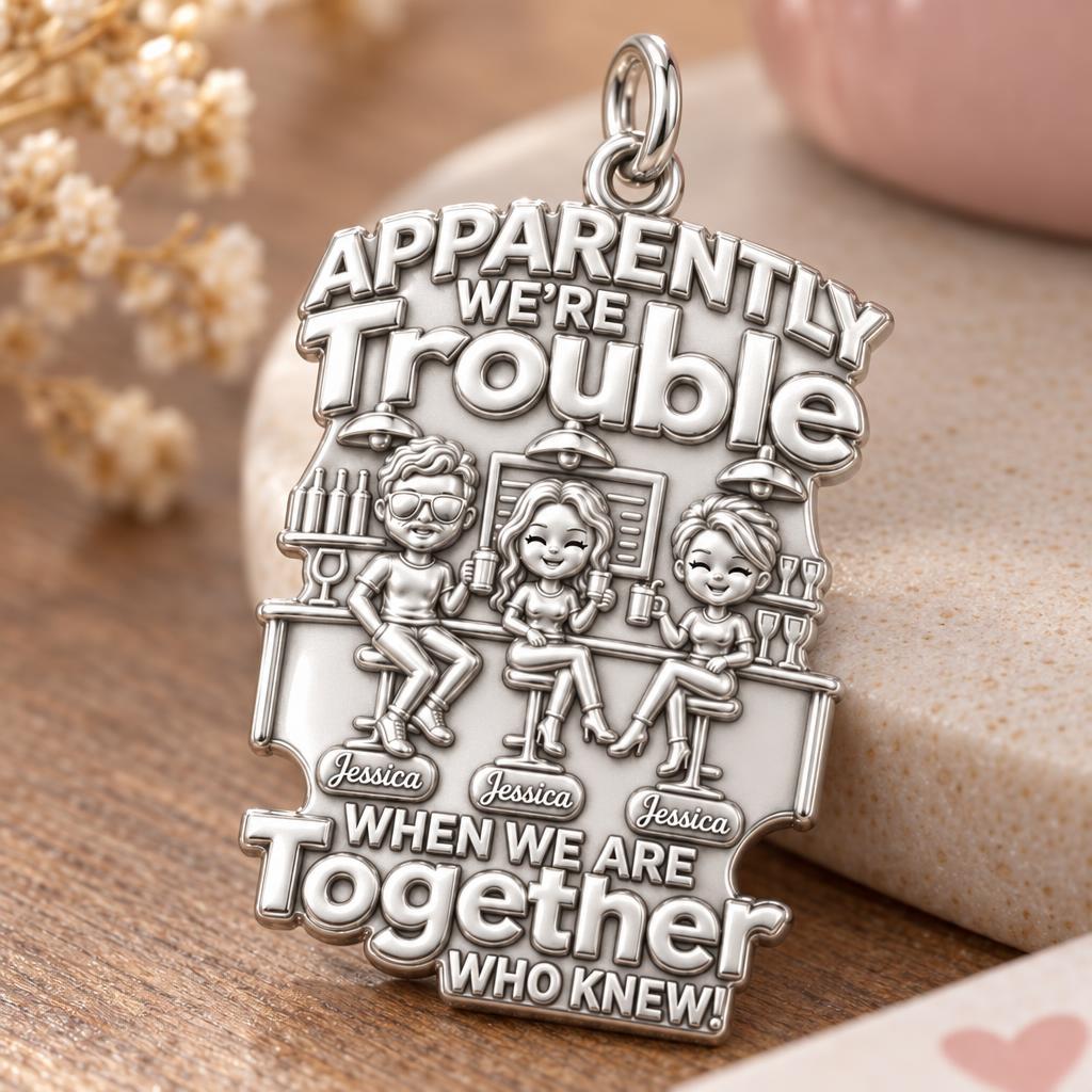 Apparently We're Trouble Charm Bracelet – Personalized Bestie Gift – macro detail of the charm