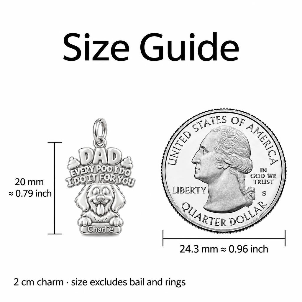 Every Poo I Do Charm Bracelet – Personalized Dog Dad Gift – size guide, 2 cm charm next to a quarter