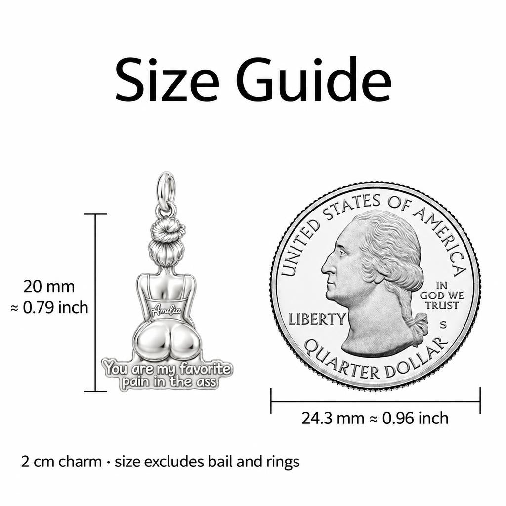 Favorite Pain in the Ass Charm Necklace Set – size guide, 13 mm charm next to a quarter