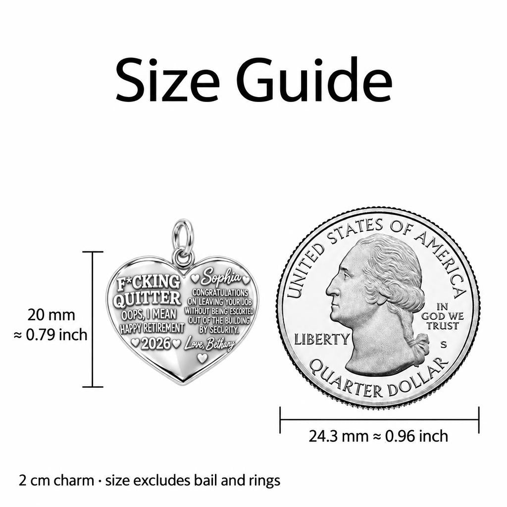 Funny Retirement Heart Charm Bracelet – Personalized Coworker Gift – size guide, 2 cm charm next to a quarter