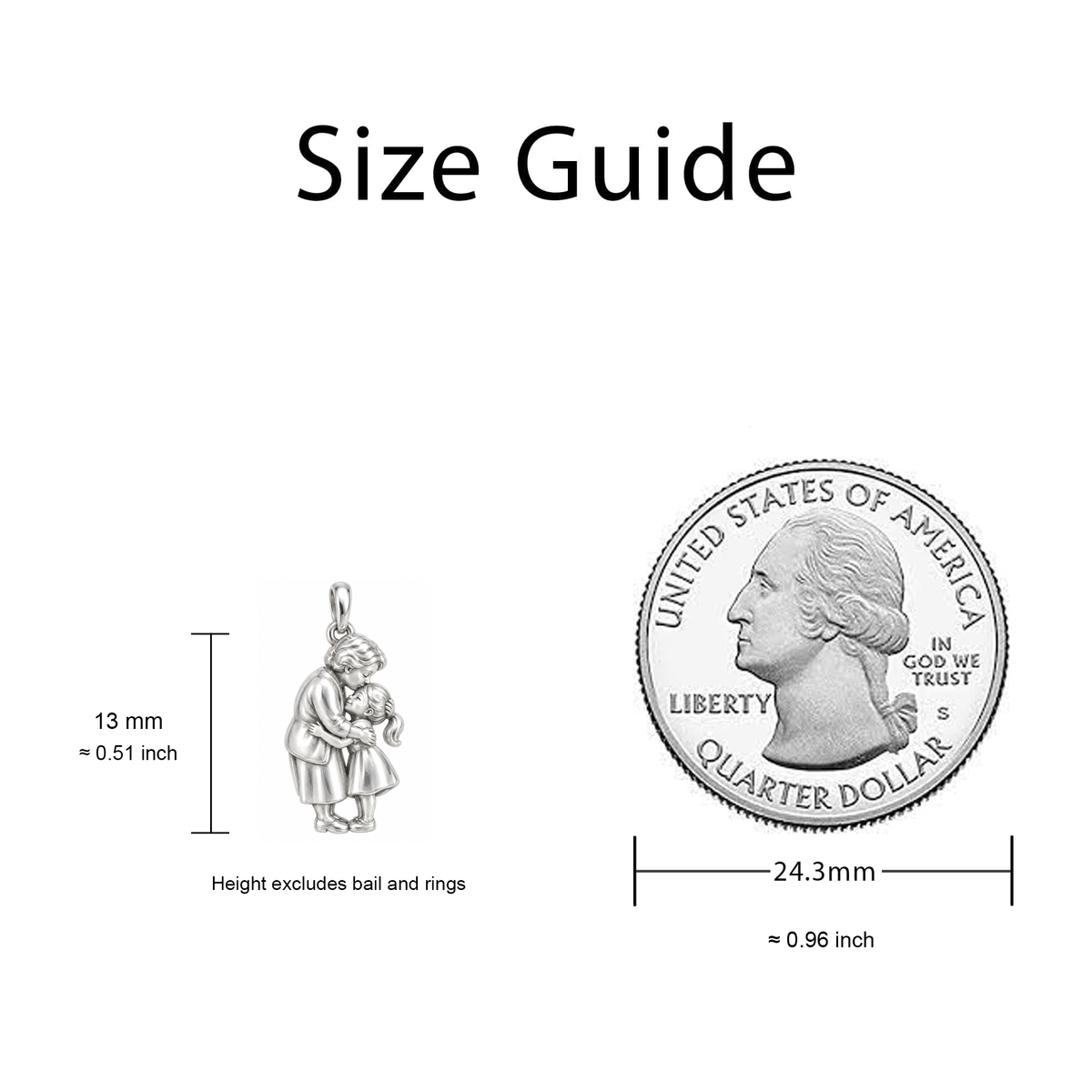Grandma’s Forehead Kiss Charm size guide — 13 mm body excluding bail and rings; quarter diameter 24.3 mm