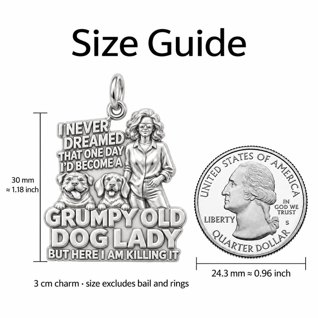 Grumpy Old Dog Lady Charm Bracelet – Personalized Dog Mom Gift – size guide, 3 cm charm next to a quarter