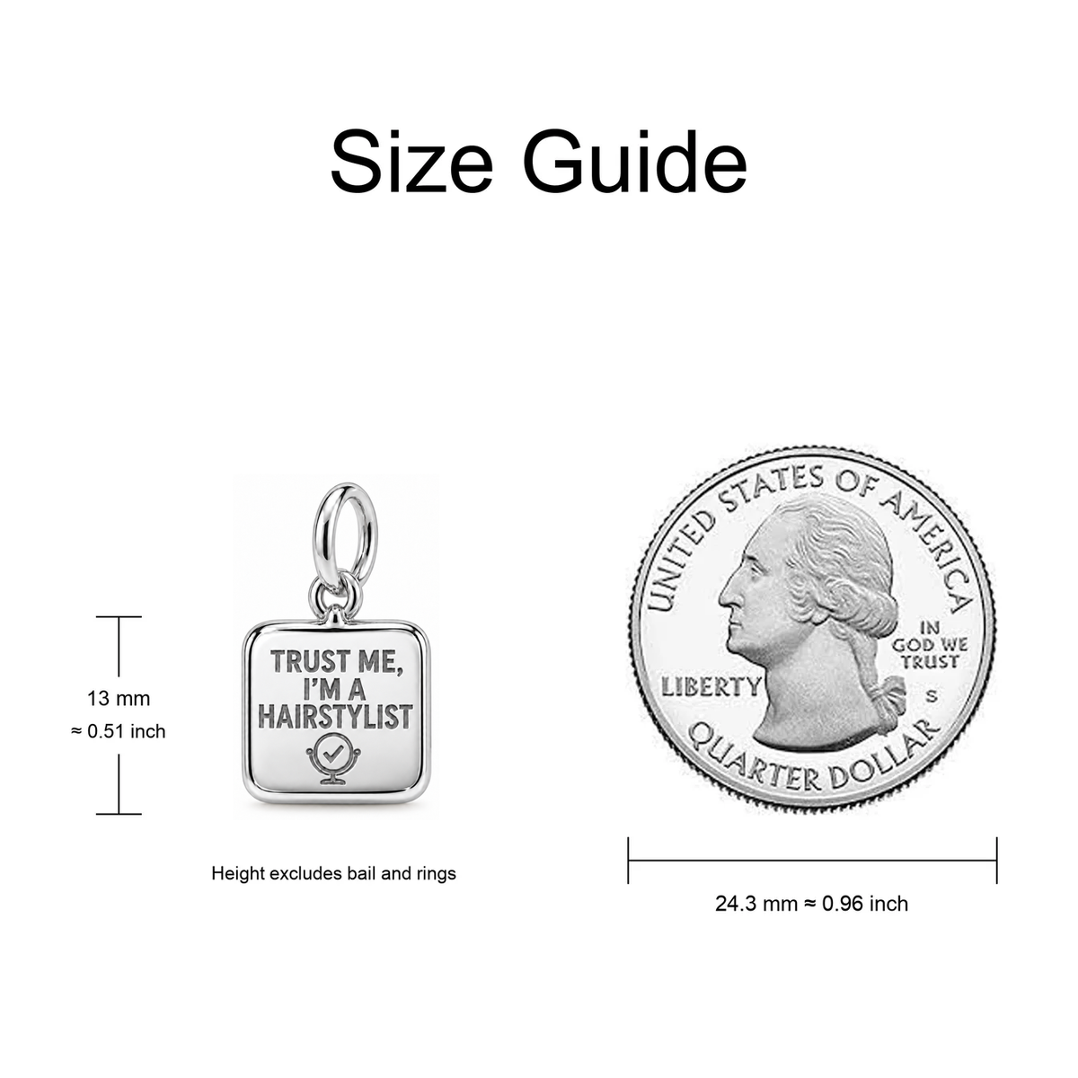 Trust Me, I'm a Hairstylist Dangle Charm | size-guide | sha256:9c8ea4134daf1c5631b2feb07aa7cd24f3cdf0ffff140f04500248bccd1ad41e