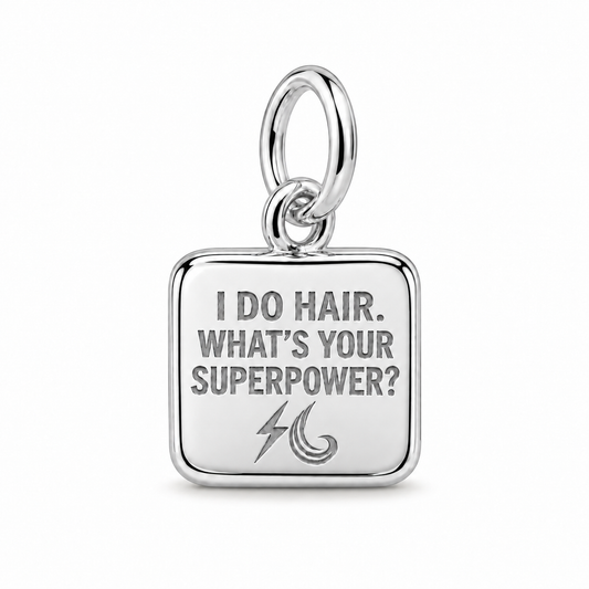 I Do Hair. What's Your Superpower? Dangle Charm | Silver | sha256:f56194d33b27a4d6a59e39d436758b9c3687d82de5db748b1f9be1dad26aae38