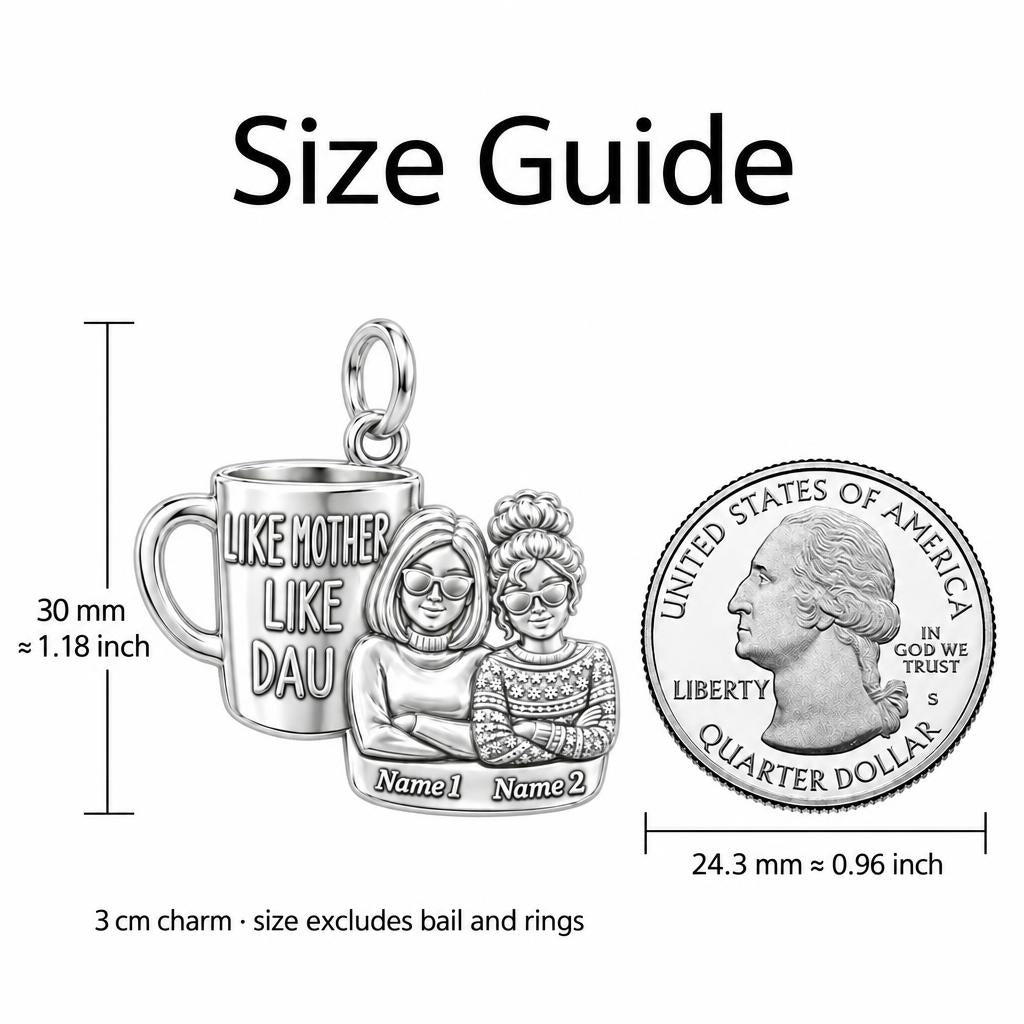Like Mother Like Daughter Charm Bracelet – Personalized Mom Gift – size guide, 3 cm charm next to a quarter