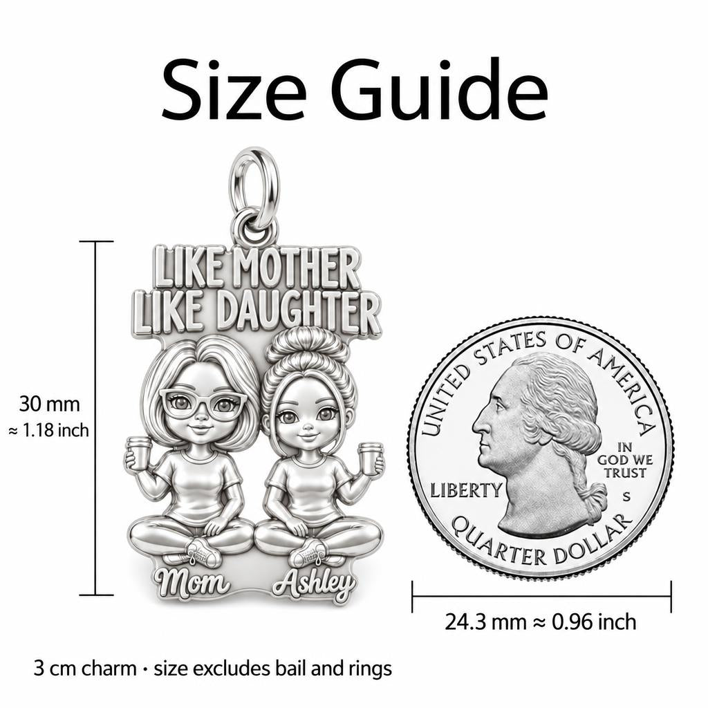 Like Mother Like Daughter Charm Bracelet – Personalized Mom Gift – size guide, 3 cm charm next to a quarter