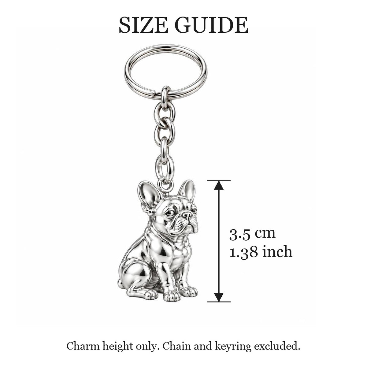Loyal French Bulldog Charm Keychain – size guide, 3.5 cm (1.38 in) charm, chain and keyring excluded