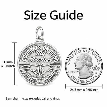 Lucky Bastard Brother Charm Bracelet – Personalized Brother Gift – size guide, 3 cm charm next to a quarter
