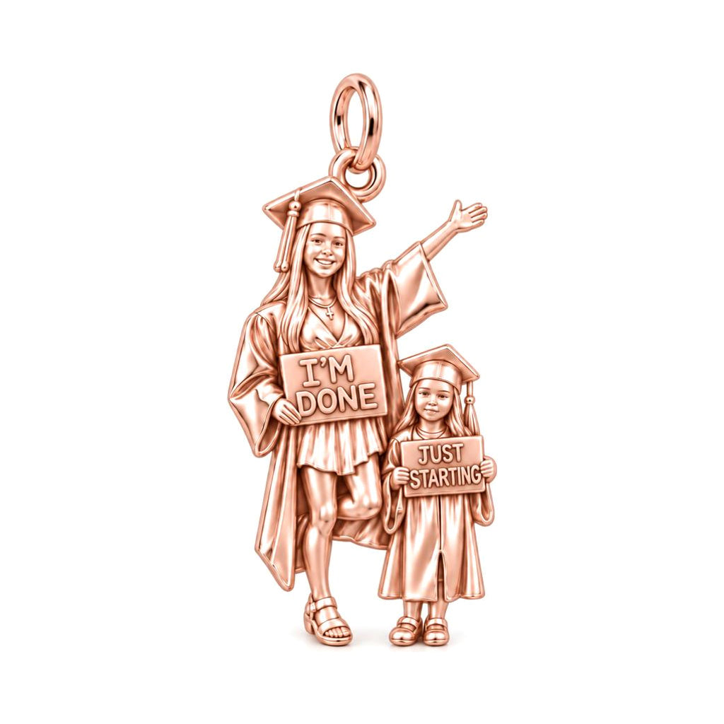Mother & Daughter Graduation Charm – I'm Done, Just Starting – rose gold 2 cm charm, front view