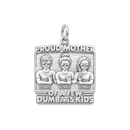 Proud Mother Dumbass Kids Charm Bracelet – Personalized Mom Gift – silver plated 2 cm charm, front view