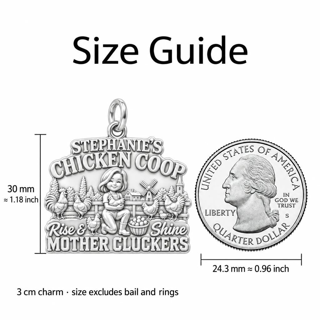 Rise & Shine Chicken Coop Charm Bracelet – Personalized Mom Gift – size guide, 3 cm charm next to a quarter