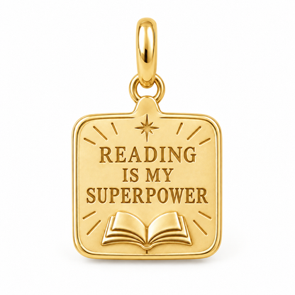 Reading Is My Superpower Charm | gold | a162ff6d1462ee5494f547d3705be38db0016ac4679e252cf4405055016e5ede
