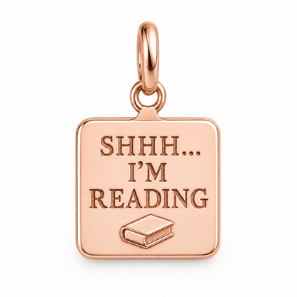 Shhh I'm Reading Charm | rose | 4e086809eb74f24cbe66381e1794389097a519413729f601e1c268ad0ae99d47