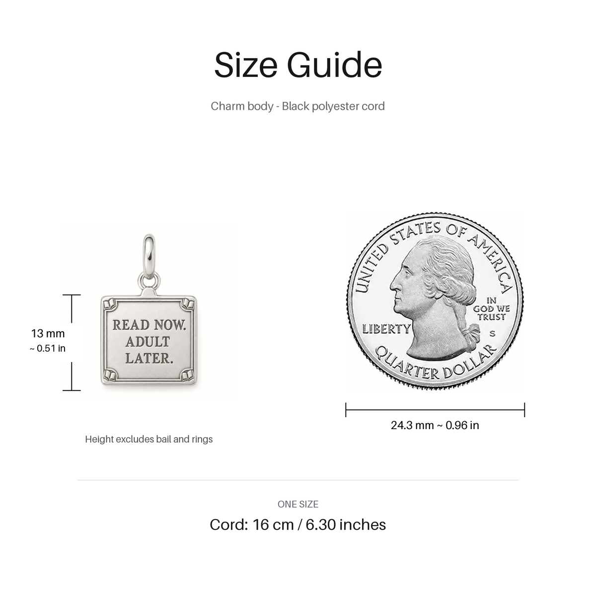 Read Now Adult Later Charm | size | 44fb93db78f8c02d5e506001f8f59fb6b75f12cde78a71e9e4bcb2432f57b732