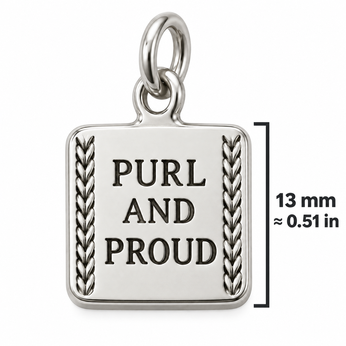Purl and Proud Engraved Charm | size | ce571ba8feb0e5f620e684955a72d1b2955d01875f269026a73ac86d16175542
