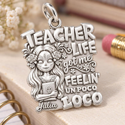 Teacher Life Un Poco Loco Charm Bracelet – Personalized Teacher Gift – macro detail of the charm