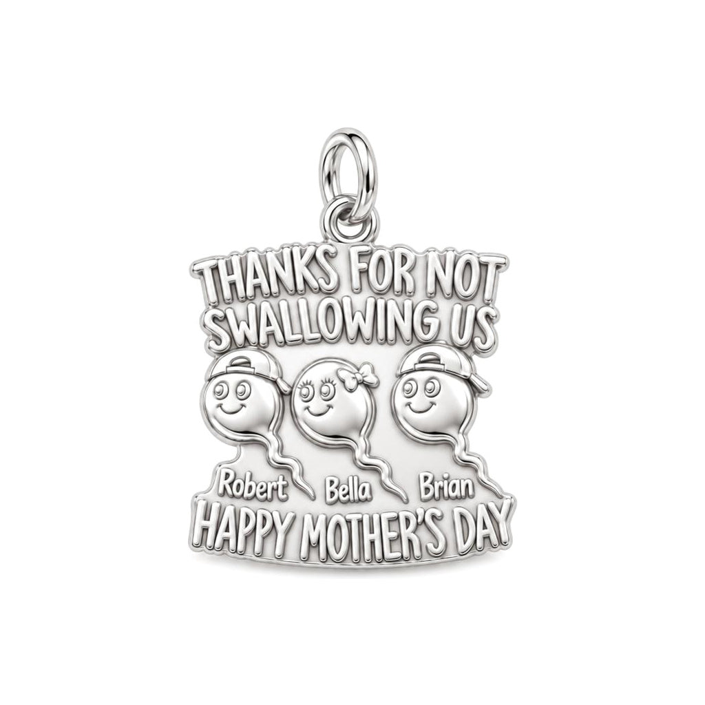 Thanks For Not Swallowing Us Charm Bracelet – Personalized Mom Gift – silver plated 3 cm charm, front view