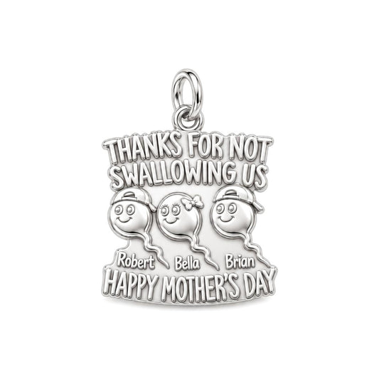 Thanks For Not Swallowing Us Charm Bracelet – Personalized Mom Gift – silver plated 3 cm charm, front view