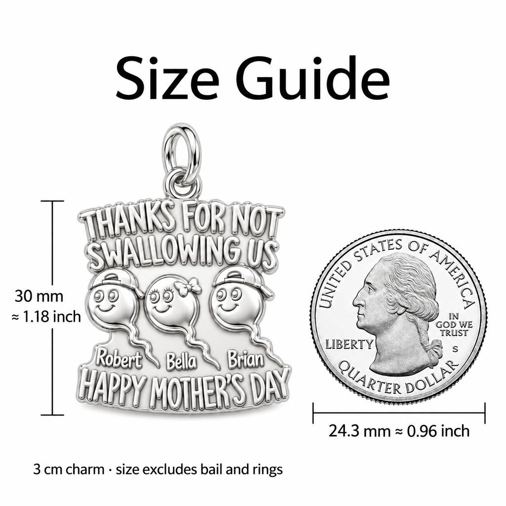 Thanks For Not Swallowing Us Charm Bracelet – Personalized Mom Gift – size guide, 3 cm charm next to a quarter